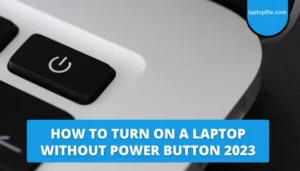 How-To-Turn-On-A-Laptop-Without-Power-Button